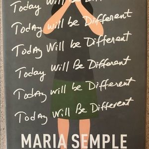 Today Will Be Different by Maria Semple
